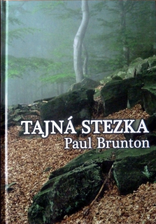 Paul Brunton - Tajná Stezka