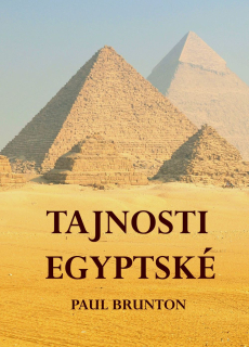Paul Brunton - Tajnosti egyptské (bazar)
